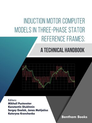 cover image of Induction Motor Computer Models in Three-Phase Stator Reference Frames